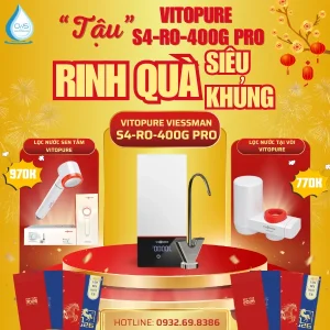 Khuyến mãi máy lọc nước Vitopure S4-RO-400G PRO 2026