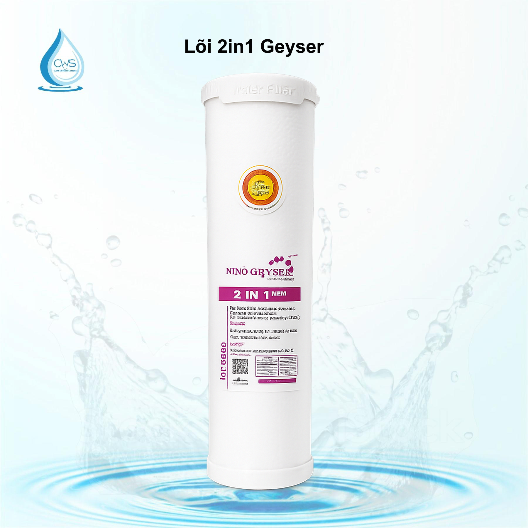 AVT LÕI LỌC VÀ PHỤ KIỆN - 179 Lõi lọc 2in1 Geyser