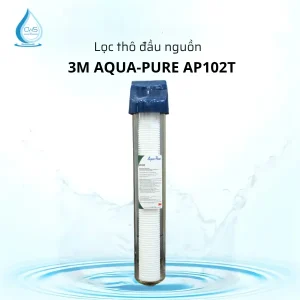 Lọc Thô Đầu Nguồn 3M Aqua-Pure AP102T