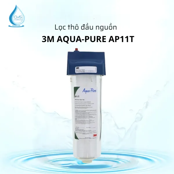 Lọc Thô Đầu Nguồn 3M Aqua-Pure AP11T Lọc Thô Đầu Nguồn 3M Aqua-Pure AP11T