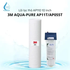Lõi Lọc Nước 3M Aqua-Pure AP11T_AP055T - AP110 10 Inch
