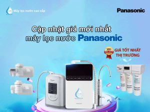 Cập nhật giá máy lọc nước Panasonic