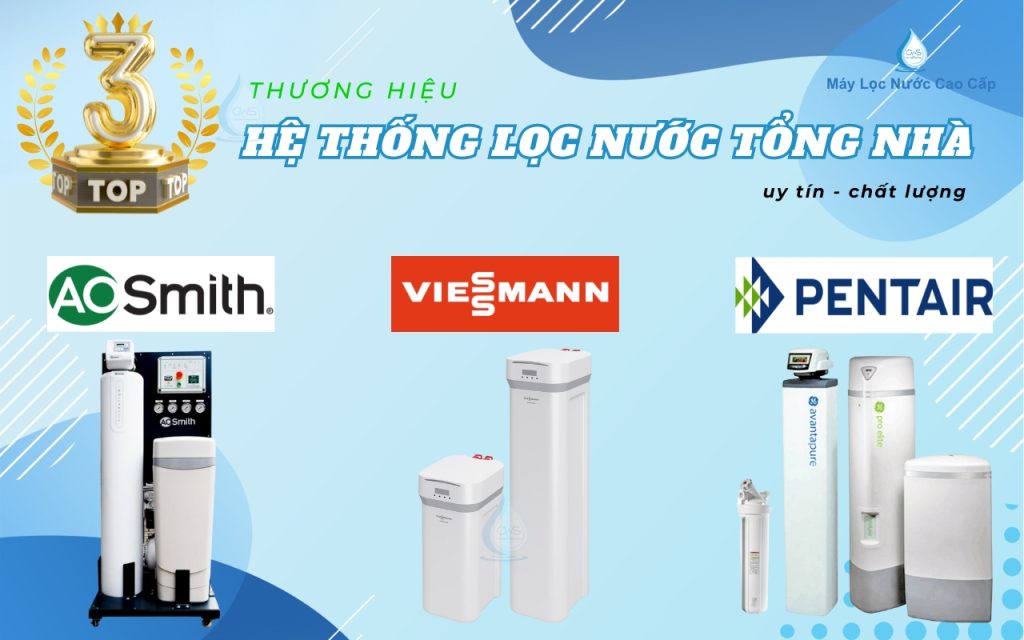 top-3-thuong-hieu-he-thong-loc-tong-nha