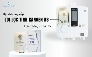 mua-loi-loc-tinh-kangen-k8-chinh-hang