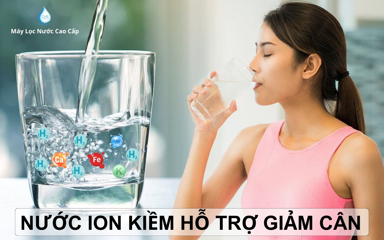 Nước Ion Kiềm Hỗ Trợ Giảm Cân Hiệu Quả - 5 Lý Do Bất Ngờ