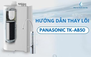 huong-dan-thay-loi-may-dien-giai-panasonic-tk-ab50