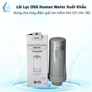 Lõi Lọc OSG Human Water Xuất Khẩu