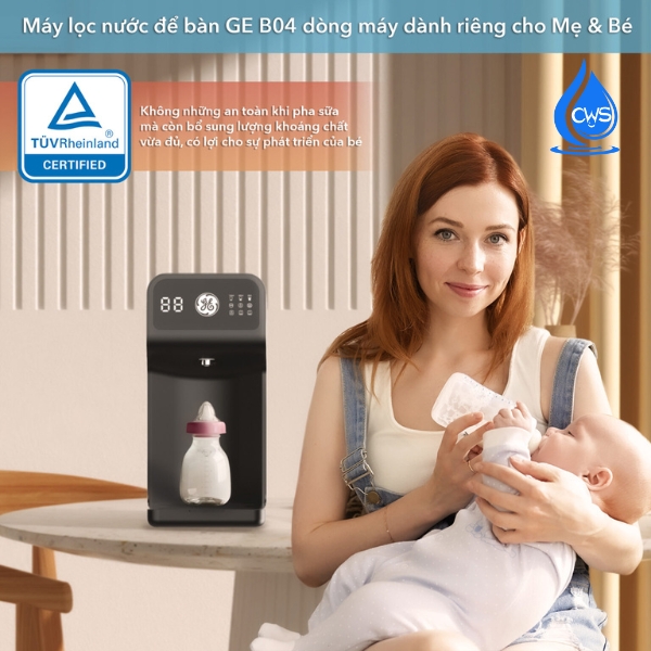 Máy lọc nước GE B04 để bàn - Giải pháp nước sạch chăm sóc sức khỏe cho mẹ và bé