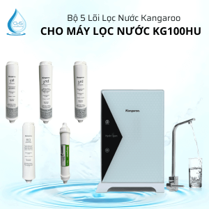 Bộ 5 Lõi Lọc Nước Kangaroo cho dòng máy KG100HU