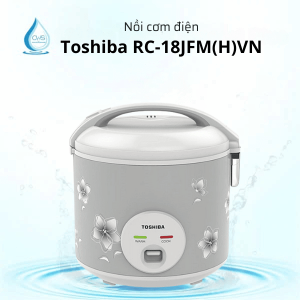 Nồi Cơm Điện Toshiba RC-18JFM(H)VN