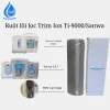 Ruột lõi lọc Trim Ion Ti-9000Sanwa tương thích với các dòng máy Trim Ion/Sanwa