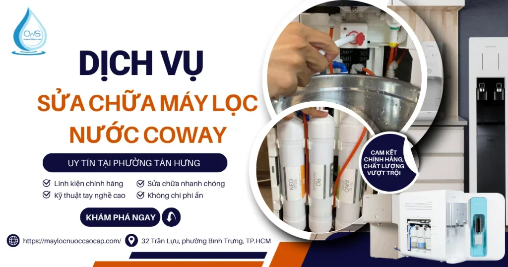 Dịch Vụ Sửa Chữa Máy Lọc Nước Coway Chuyên Nghiệp Phường Tân Hưng