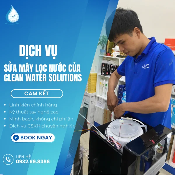 Vì sao khách hàng nên chọn dịch vụ sửa máy lọc nước của Clean Water Solutions
