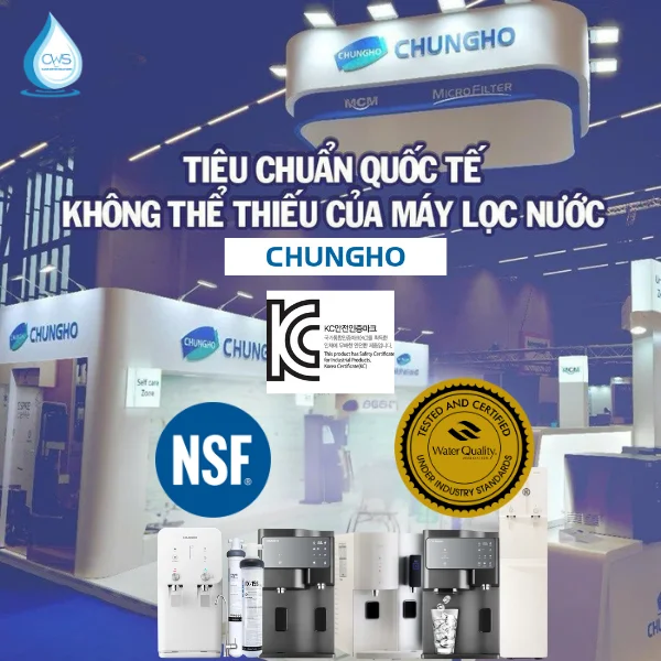 Các chứng nhận và tiêu chuẩn về sức khỏe và chất lượng cho máy lọc nước Chungho