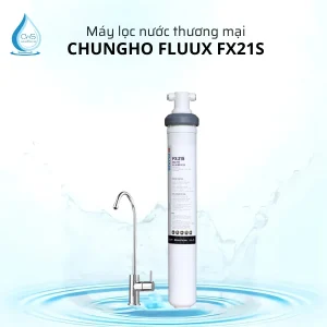 Máy lọc nước Chungho FLUUX FX21S