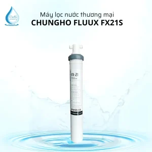 Máy lọc nước thương mại Chungho FLUUX FX15S Undersink