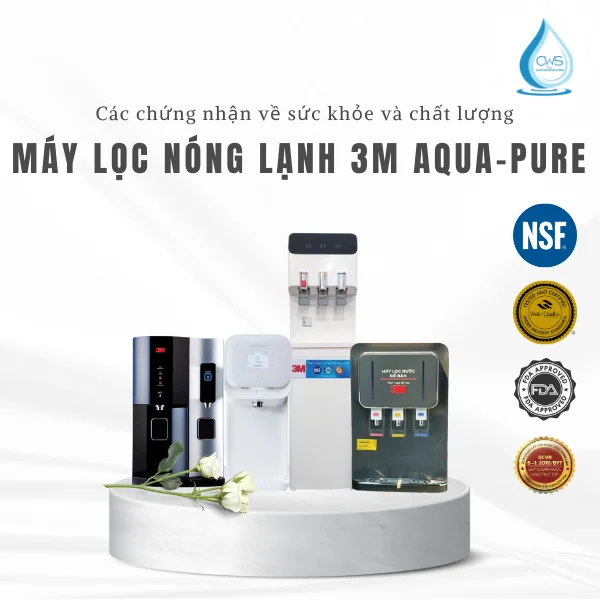 Các chứng nhận về sức khỏe và chất lượng của máy lọc nóng lạnh 3M Aqua-Pure