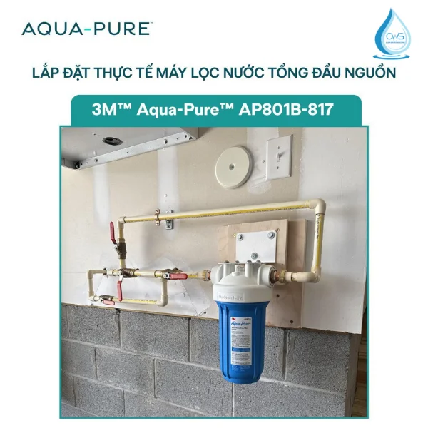 Hình ảnh lắp đặt thực tế bộ tiền lọc 3M Aqua-Pure AP802B-810