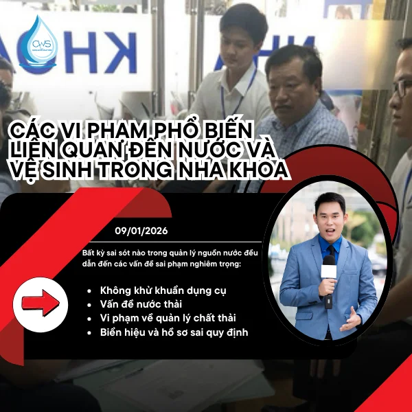 Các vi phạm phổ biến liên quan đến nước và vệ sinh trong nha khoa