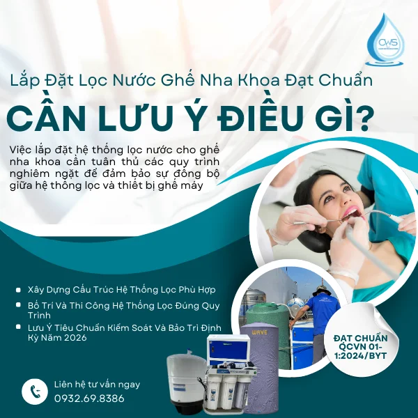 Lắp Đặt Lọc Nước Ghế Nha Khoa Đạt Chuẩn Cần Lưu Ý Điều Gì