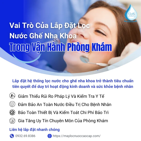 Vai Trò Của Lắp Đặt Lọc Nước Ghế Nha Khoa Trong Vận Hành Phòng Khám