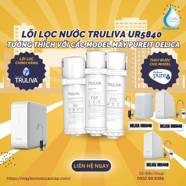 Lõi Lọc Nước Truliva UR5840 - Tương Thích Với Các Model Máy Pureit Delica