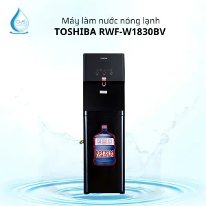Máy Làm Nước Nóng Lạnh Toshiba RWF-W1830BV