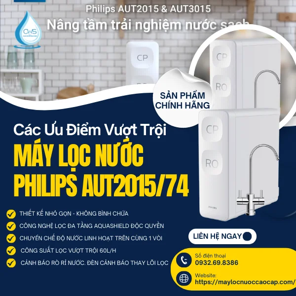 Các Ưu Điểm Vượt Trội Của Máy Lọc Nước Philips AUT2015/74