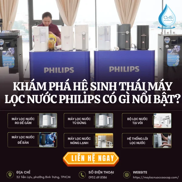 Khám Phá Hệ Sinh Thái Máy Lọc Nước Philips Có Gì Nổi Bật