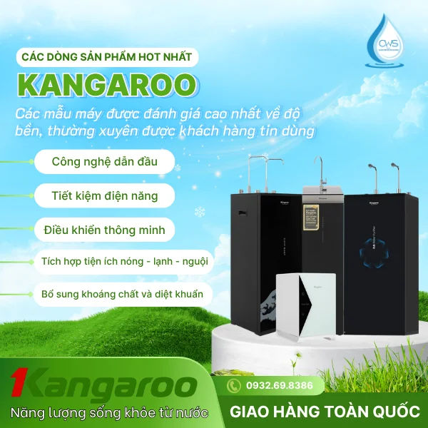 Các Dòng Sản Phẩm Máy Lọc Nước Kangaroo Tiêu Biểu (Cập Nhật 2025 - 2026)