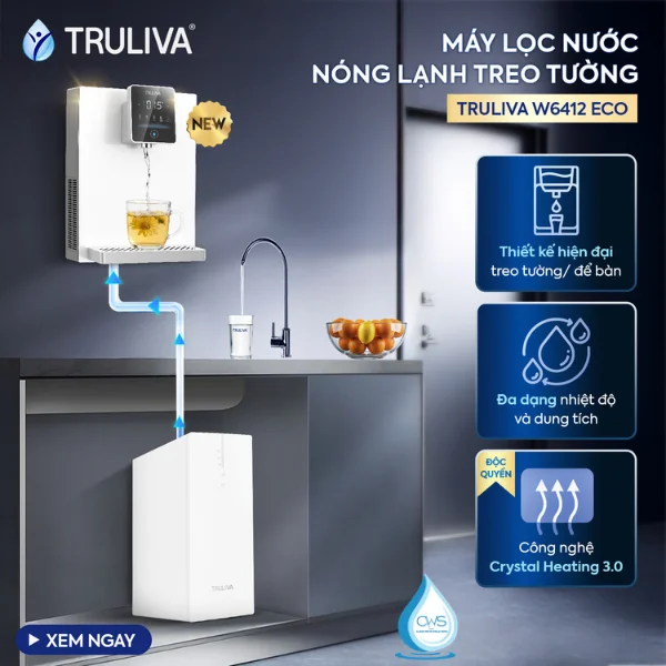 Các Tính Năng Và Công nghệ Của Máy Nóng Lạnh Treo Tường Truliva W6412