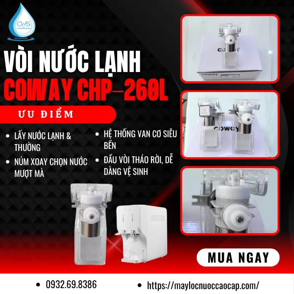 Cấu Tạo Và Chức Năng Của Vòi Lạnh Coway CHP-260L