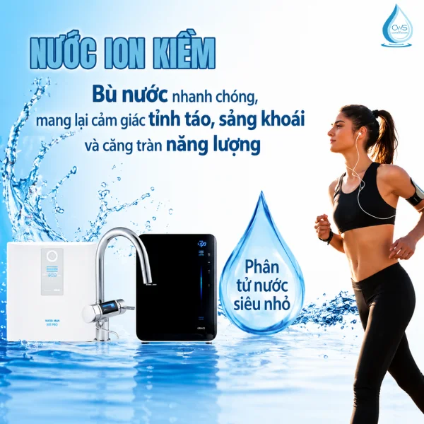 Nước ion kiềm bù khoáng cho cơ thể