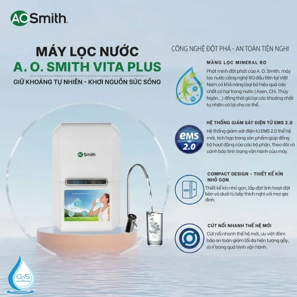 Các Tính Năng Ưu Việt Trên Máy Lọc Nước AO Smith Vita Plus