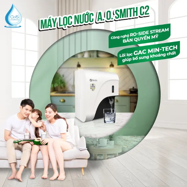 Máy Lọc Nước AO Smith C2 - Lọc Sạch Chuẩn Mỹ, Bù Khoáng Vượt Trội