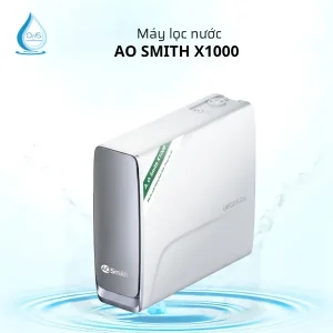 Máy Lọc Nước AO Smith X1000 Chính Hãng