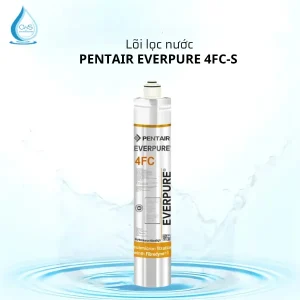 Lõi Lọc Nước Pentair Everpure 4FC-S Chính Hãng