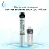 Máy Lọc Nước Pentair Everpure MH2 + Lọc Thô A10