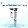 Máy Lọc Nước Pentair Everpure i20002 + Lọc Thô A10