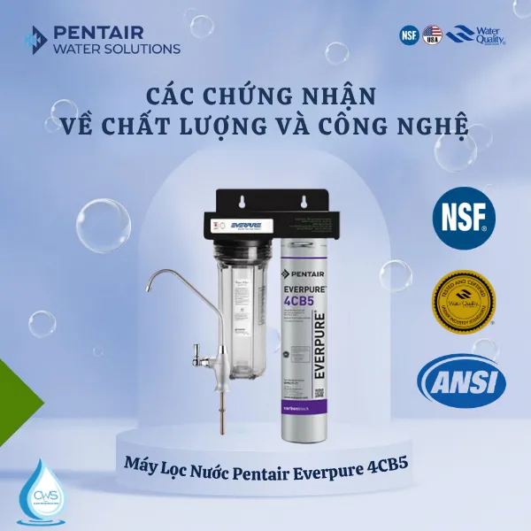 Các Tiêu Chuẩn Chất Lượng Chứng Nhận Cho Máy Lọc Nước Pentair Everpure 4CB5