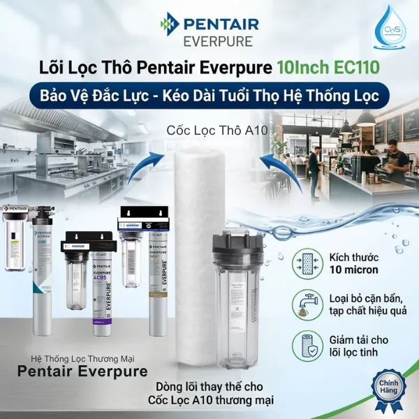 Lõi Lọc Thô Pentair Everpure 10Inch EC110 Có Công Dụng Gì