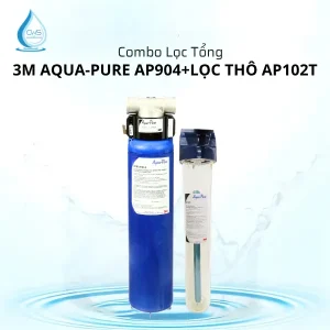 Combo Lọc Tổng 3M Aqua-Pure AP904 Kèm Lọc Thô AP102T