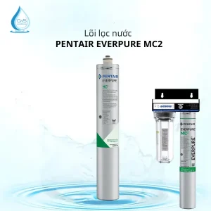 Lõi Lọc Nước Pentair Everpure MC2 Thay Thế Chính Hãng